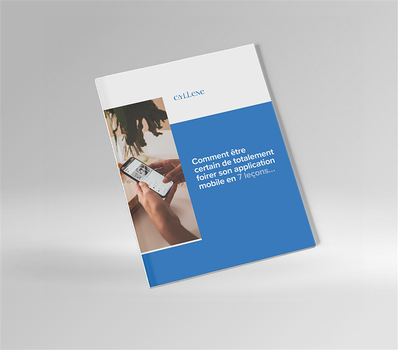 Comment être certain de totalement foirer son application mobile en 7 leçons ?